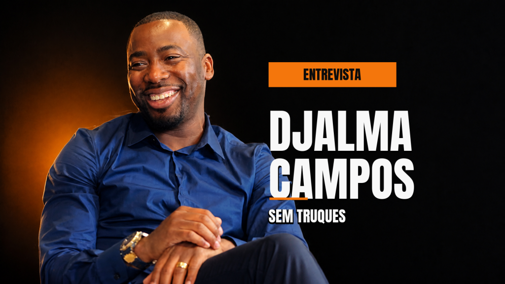 Djalma Campos em entrevista ao Sem Truques