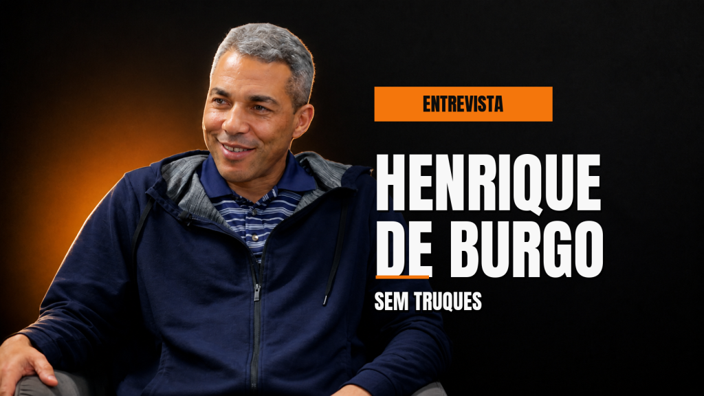 Henrique de Burgo em entrevista ao Sem Truques